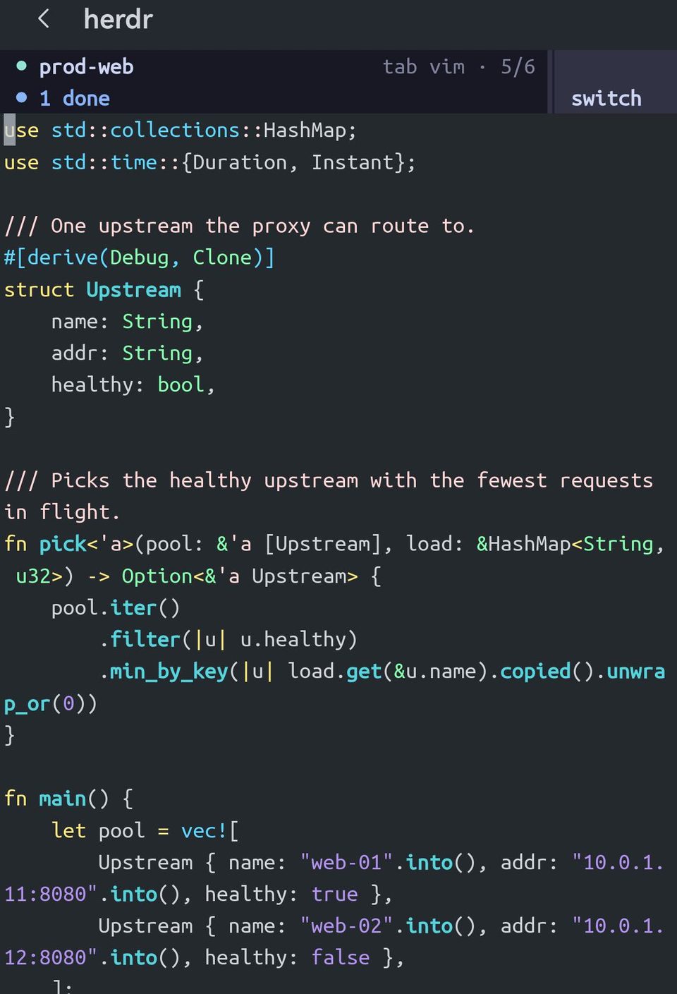 在 herdr 中用 vim 编辑一个 Rust 文件，带语法高亮：关键字、类型、字符串和注释颜色各不相同。